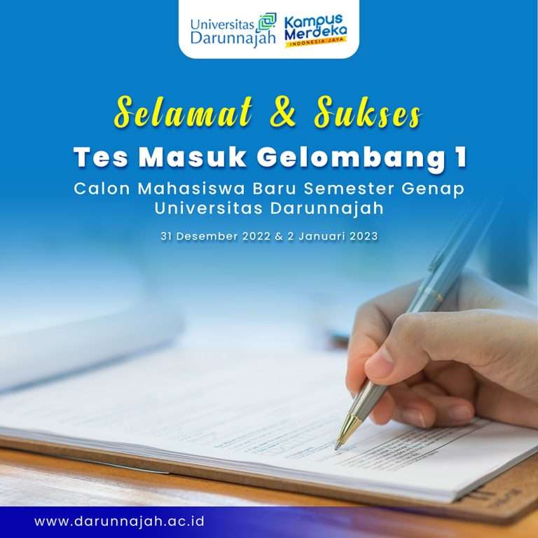 Tes Masuk Gelombang 1 Calon Mahasiswa Universitas Darunnajah 1 Tes Masuk Gelombang 1 Calon Mahasiswa Universitas Darunnajah