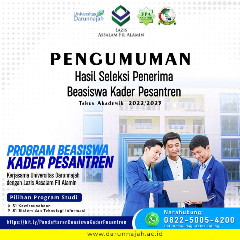 Pengumuman Hasil Seleksi Penerima Beasiswa Kader Pesantren Universitas Darunnajah 2 Pengumuman Hasil Seleksi Penerima Beasiswa Kader Pesantren Universitas Darunnajah