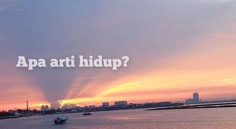 Apa Arti Hidup?