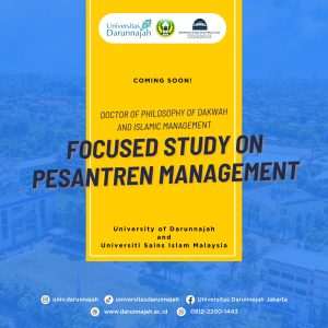 Coming Soon! Universitas Darunnajah Membuka Program S3 Internasional ‘Manajemen Pesantren’ Kerjasama bersama USIM Malaysia