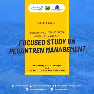 Coming Soon! Universitas Darunnajah Membuka Program S3 Internasional ‘Manajemen Pesantren’ Kerjasama bersama USIM Malaysia
