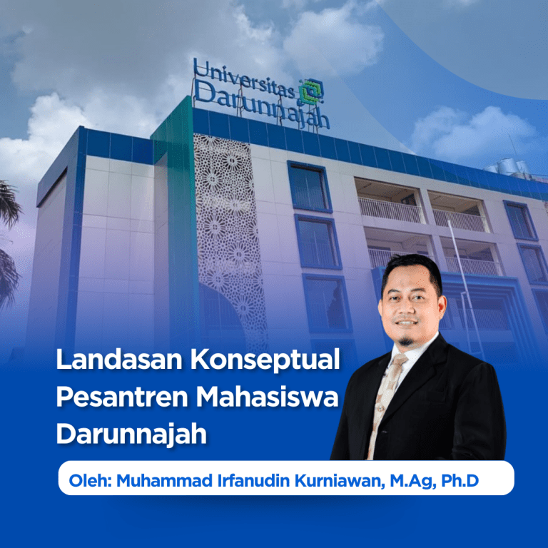 Landasan Konseptual Pesantren Mahasiswa Darunnajah