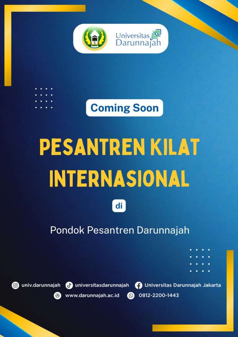 Coming Soon! Universitas Darunnajah Membuka Program Pesantren Kilat Internasional