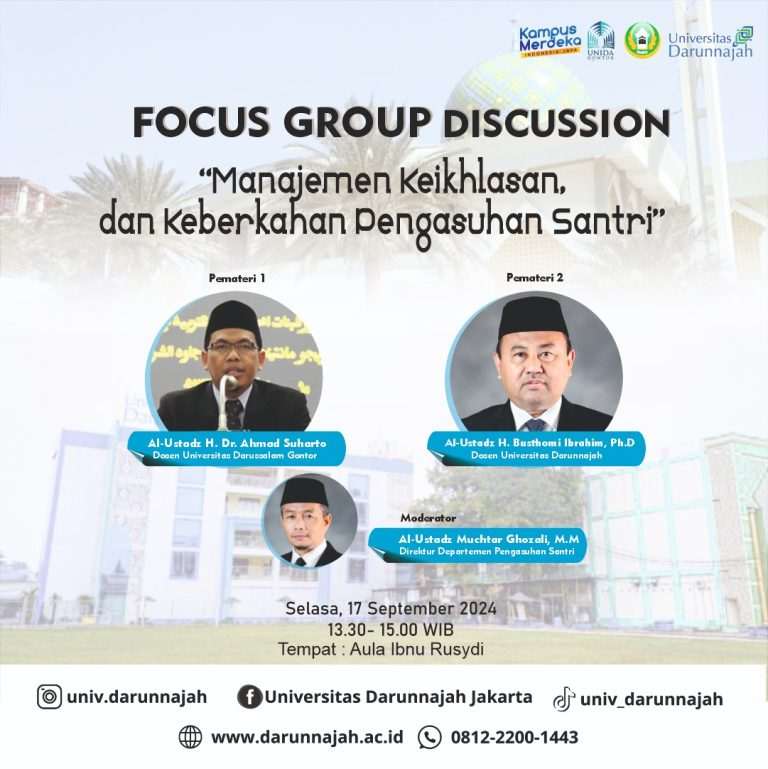 Universitas Darunnajah dan UNIDA Gontor Akan Gelar FGD "Manajemen Keikhlasan dan Keberkahan Pengasuhan Santri"