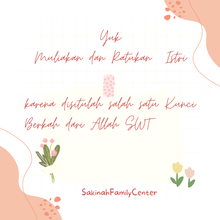 Memuliakan istri dan memberikan perhatian yang layak adalah bagian dari tanggung jawab seorang suami.