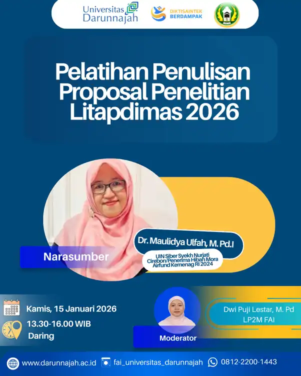 Pelatihan Penulisan Proposal Penelitian Litapdimas bagi Dosen FAI Universitas Darunnajah 1 Pelatihan Penulisan Proposal Penelitian Litapdimas bagi Dosen FAI Universitas Darunnajah