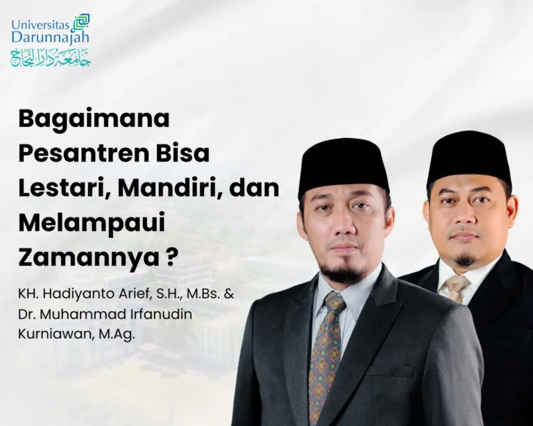 Bagaimana Pesantren Bisa Lestari, Mandiri, dan Melampaui Zamannya ? 15 Bagaimana Pesantren Bisa Lestari, Mandiri, dan Melampaui Zamannya ?