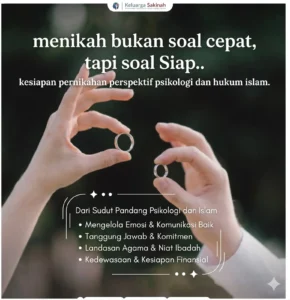 Menikah Bukan Soal Cepat, Tapi Soal Siap: Pernikahan Perspektif Psikologi dan Hukum Islam