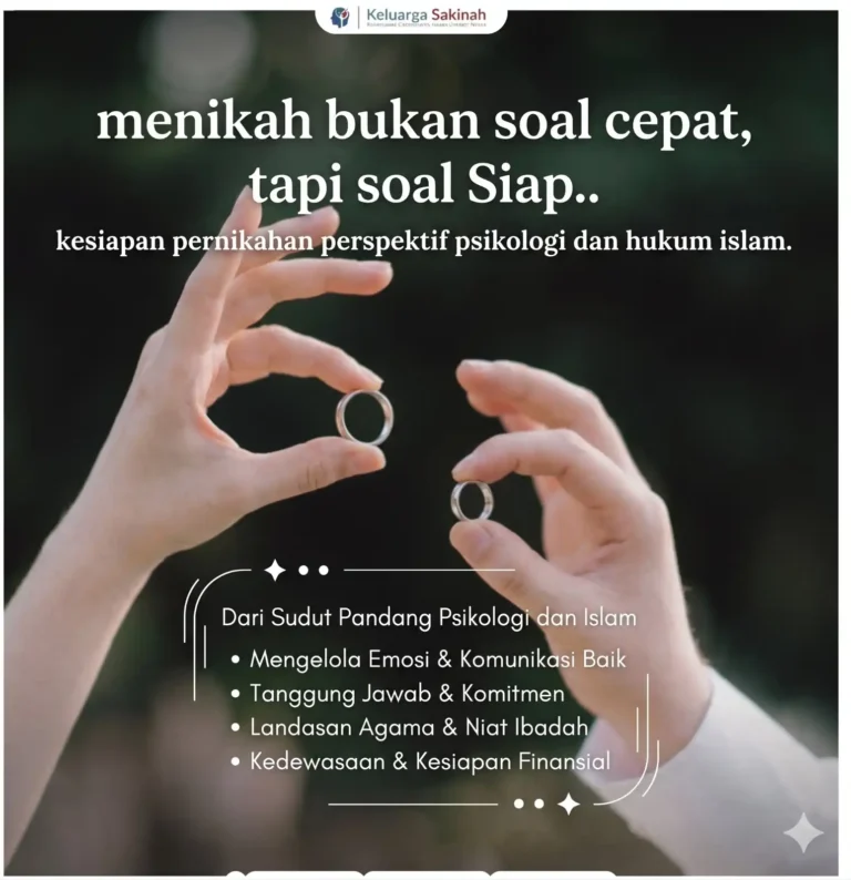 Menikah Bukan Soal Cepat, Tapi Soal Siap: Pernikahan Perspektif Psikologi dan Hukum Islam 8 Menikah Bukan Soal Cepat, Tapi Soal Siap: Pernikahan Perspektif Psikologi dan Hukum Islam